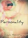 Personality (The Unhinged Series Book 2)