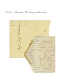 The Gorgeous Nothings: Emily Dickinson&#x27;s Envelope Poems 