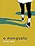 O Mangusto by Joana Mosi