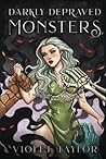 Darkly Depraved M...