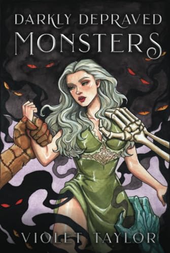 Darkly Depraved Monsters: A Collection of Dark Monster Romance Novellas (Hardcover)