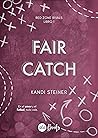 Fair Catch by Kandi Steiner