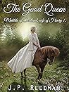 THE GOOD QUEEN: M...