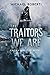 The Traitors We Are (Crown ...