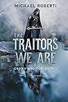 The Traitors We Are