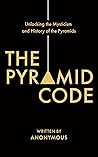 The Pyramid Code:...