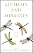 Alchemy and Miracles: A modern nature poetry anthology