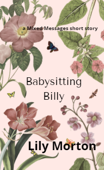 Babysitting Billy (Mixed Messages, #2.4)