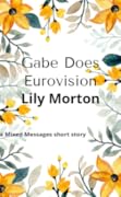 Gabe Does Eurovision