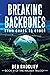 Breaking Backbones: From Chaos to Order