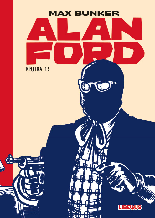 Alan Ford, knjiga 13: Pukovnik Kattycat - Godišnji odmor - Dobra stara vremena (Alan Ford #37-39)