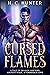 Cursed Flames: A Tale of Dragon Shifters, Ancient Magic, & Forbidden Love (Rebel Magic Chronicles)