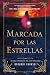 Marcada por las estrellas (Spanish Edition)