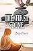 The First Stone by Cathy Donald The First Stone by Cathy Donald