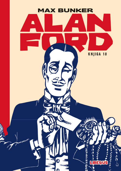 Alan Ford, knjiga 18: Superhikov veliki pothvat - Arsen Lupiga - Nestao je BuBu (Alan Ford #52-54)