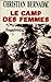 Le Camp Des Femmes: Ravensb...