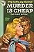 Murder Is Cheap (Arthur Crook #14)