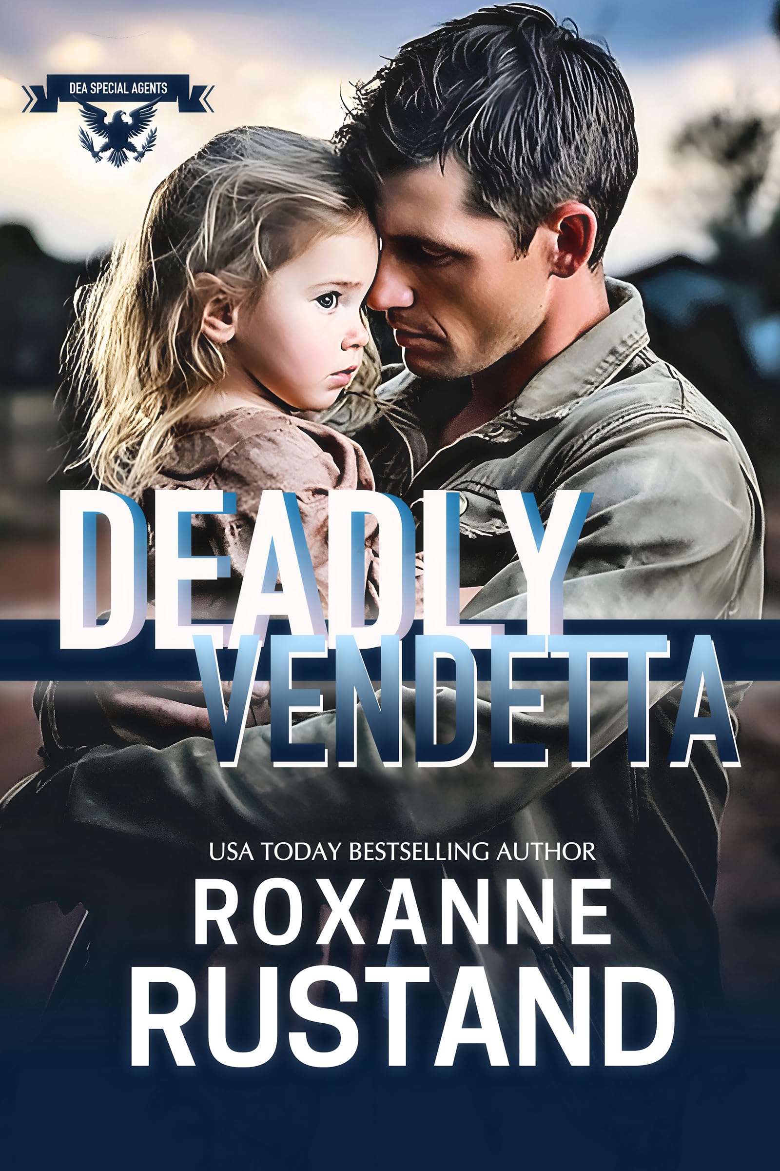 Deadly Vendetta (DEA Special Agents, #1)