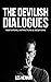 The Devilish Dialogues: Tem...