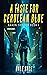 A Taste For Cerulean Blue: A Sci-Fi Noir Mystery with a Military Investigator (Nakon Trilogy Book 1)