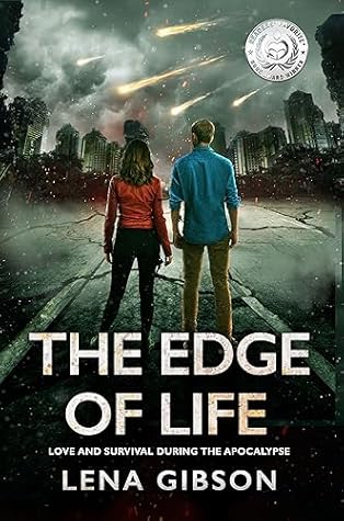 The Edge of Life: Love and Survival During the Apocalypse (Love and Survival, #1)