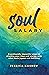 Soul Salary: 4 profoundly i...