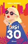 Casi 30 by Mirella Granucci