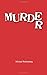 Murder