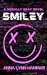 Smiley by Anna Lynn Hammar