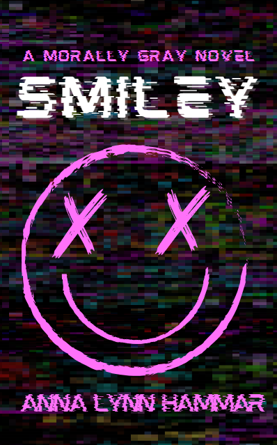 Smiley: A Morally Gray Novel (Morally Gray Universe)