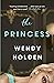 The Princess (Royal Outsiders, #3)