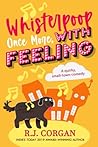 Whisterpoop — Once More, with Feeling by R. J. Corgan