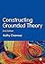 Constructing Grounded Theory