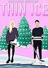 Thin Ice by Nichole Greene