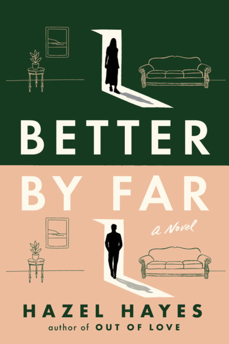 Book cover: Better by Far by Hazel Hayes