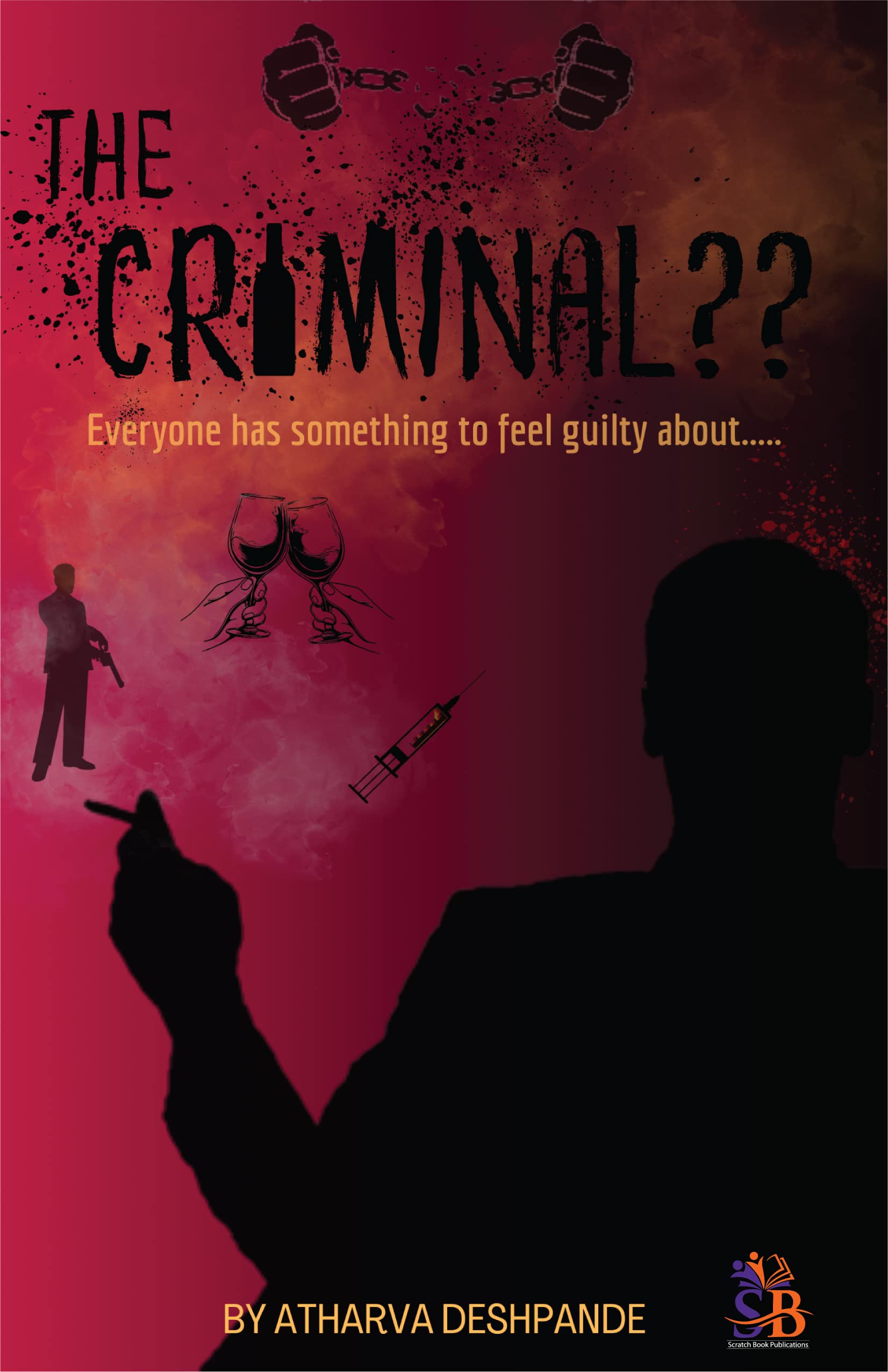 THE CRIMINAL…?: Everyone has something to feel guilty about....