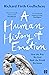 A Human History of Emotion