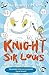 Knight Sir Louis and the Sinister Snowball