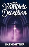 The Great Vampiric Deception