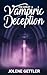 The Great Vampiric Deception