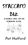 Staccato Biz: A business fable for the Generative AI era.
