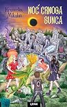 Noć crnoga Sunca by Krunoslav Mikulan Noć crnoga Sunca by Krunoslav Mikulan