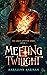 Meeting Twilight (The Great Diviner Series, #1)