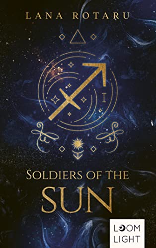 Soldiers of the Sun (Zodiac, #2)