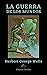 LA GUERRA DE LOS MUNDOS: Ciencia ficción (Spanish Edition)