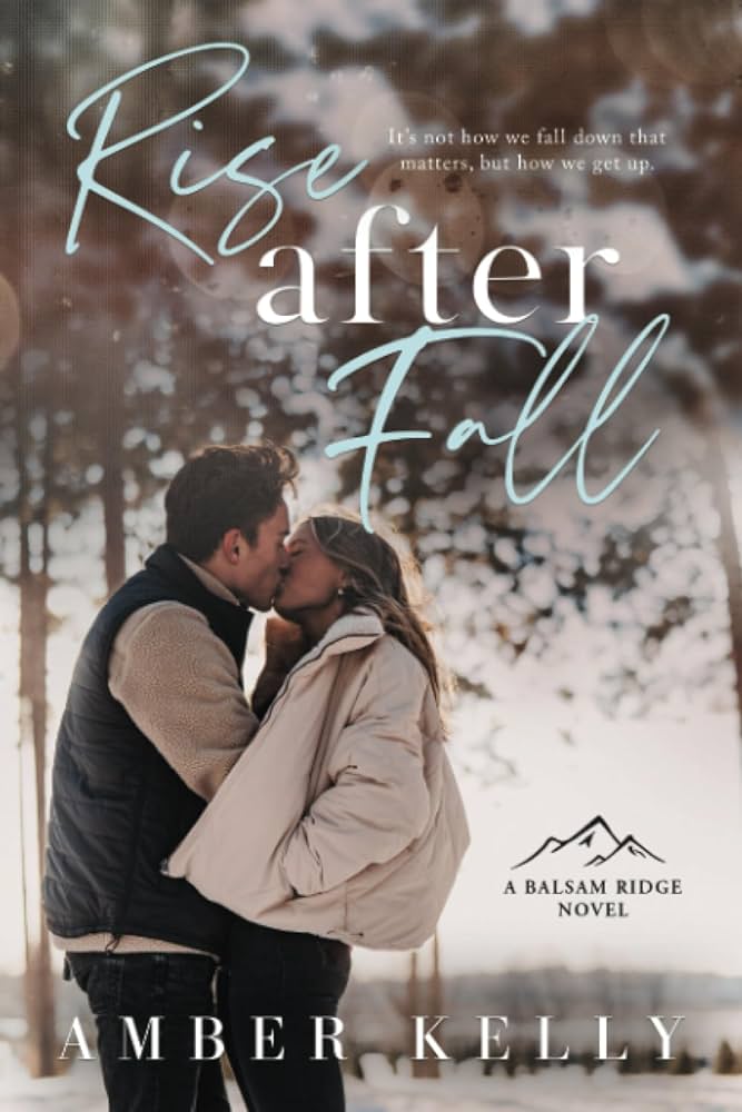 Rise After Fall (Balsam Ridge, #6)