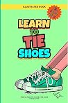 Learn to Tie Shoe...