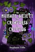 The Humane Society for Creatures & Cryptids