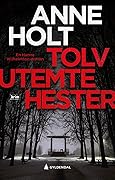Tolv utemte hester