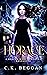 Horace: A Sorcer World Nove...